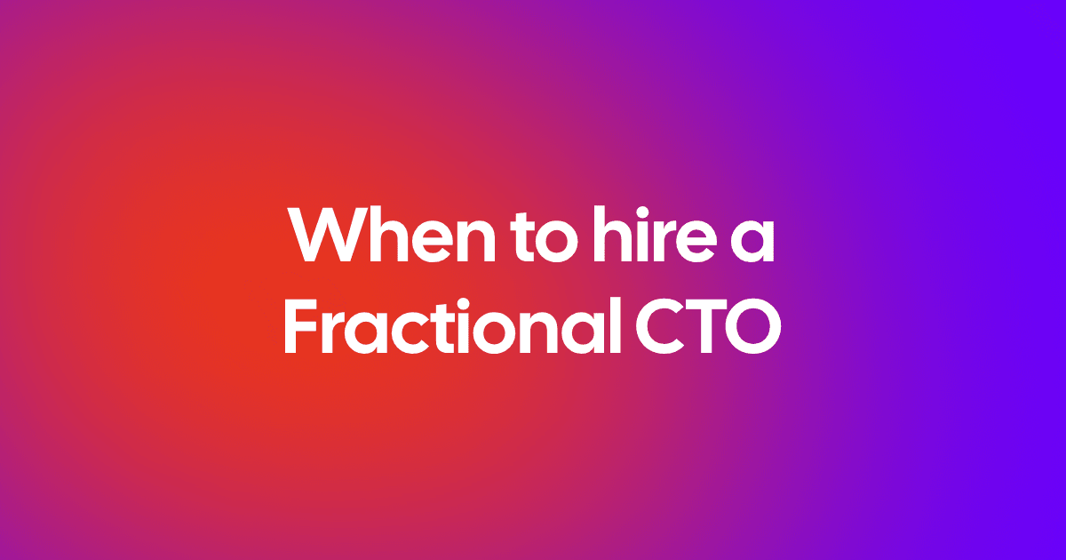 Fractional CTOs: the secret weapon for scaling tech startups